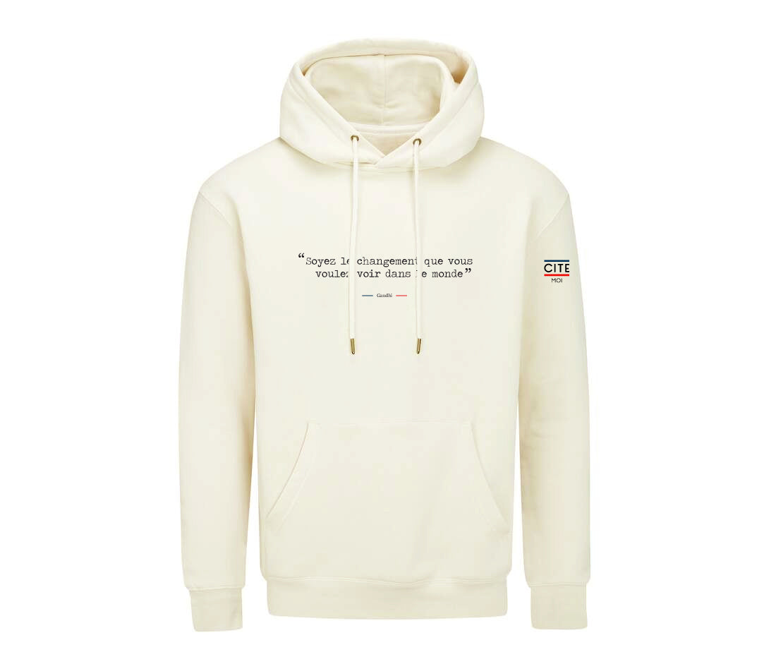 Sweat personnalisé "Soyez le changement que vous voulez voir dans le monde " - Gandhi