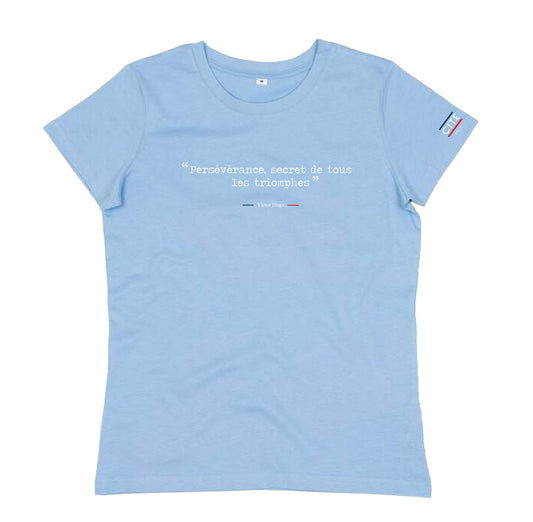 T shirt citation philosophique femme Cite Moi - " Persévérance, secret de tous les triomphes " - Victor Hugo