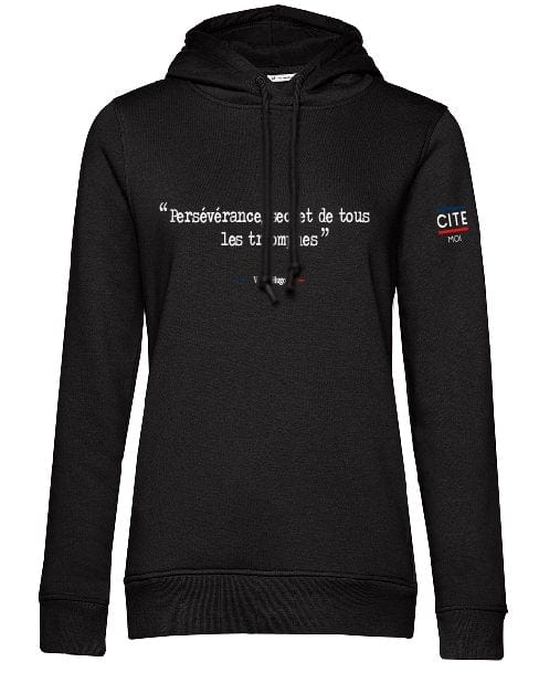 Sweat femme noir en coton bio de la marque cite moi avec écrit dessus la citation de Victor Hugo : Persévérance, secret de tous les triomphes