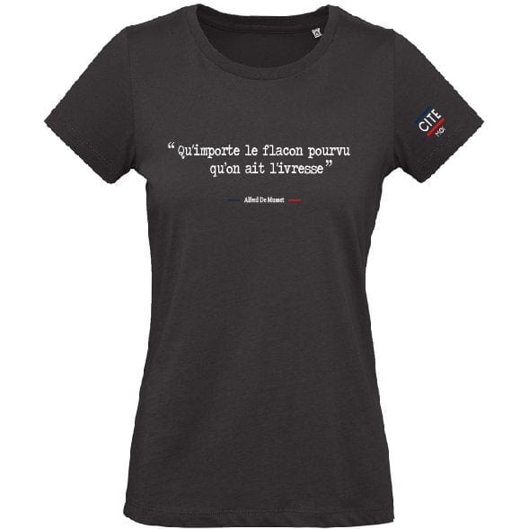 T-shirt femme noir en coton bio de la marque cite moi avec écrit dessus la citation d'Alfred de Musset : Qu'importe le flacon pourvu qu'on ait l'ivresse