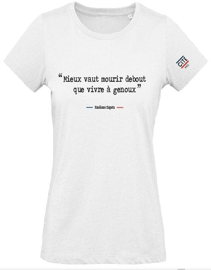 " Mieux vaut mourir debout que vivre à genoux"          - Emiliano Zapata - - CITE MOI